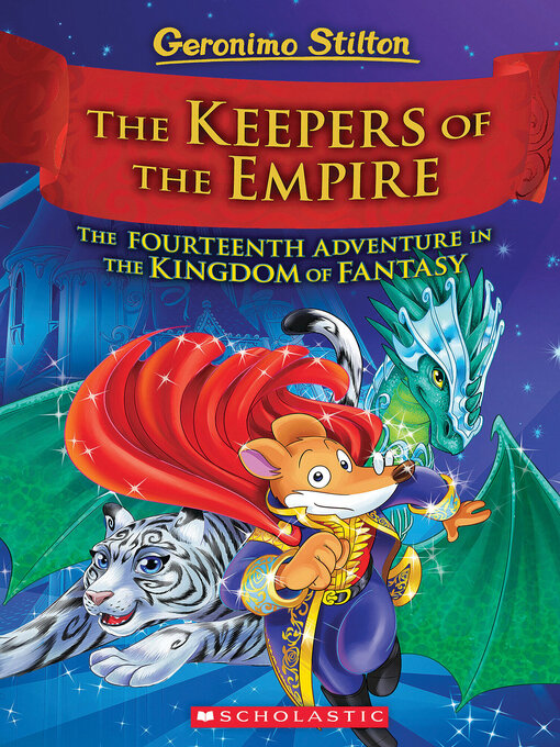 Title details for The Keepers of the Empire by Geronimo Stilton - Wait list